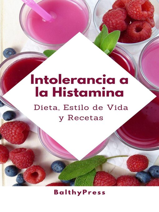 Title details for Intolerancia a la Histamina by BalthyPress - Available